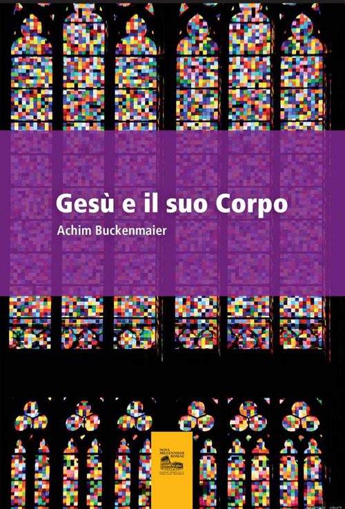 Ges&ugrave; e il suo corpo