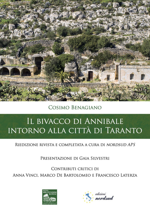 Il bivacco di Annibale intorno alla citt&agrave; di Taranto. Riedizione rivista e completata a cura di nordsud APS