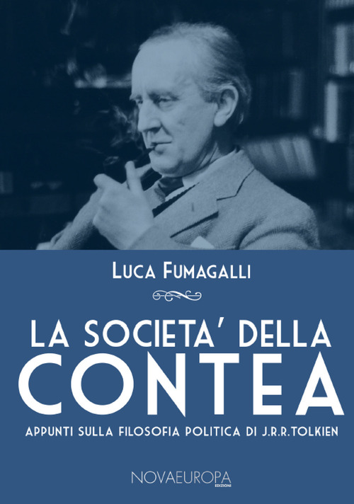 La societ&agrave; della Contea. Appunti sulla filosofia politica di J. R. R. Tolkien