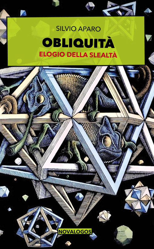 Obliquità. Elogio della slealtà