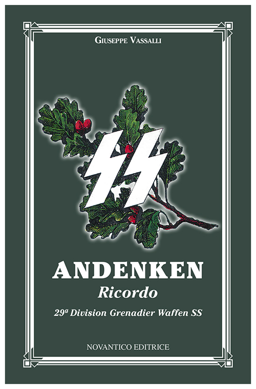 Andenken. Ricordo 29&ordf; Divisione Grenadier Waffen SS