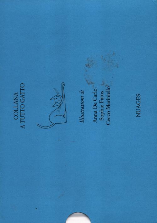 Sua maestà il gatto-Notte bianca-L'anima dei gatti