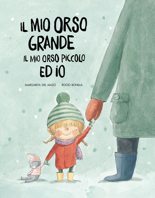 Il mio orso grande, il mio orso piccolo ed io