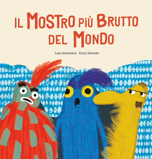 Il mostro più brutto del mondo