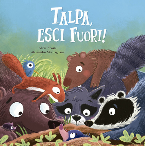 Talpa, esci fuori!