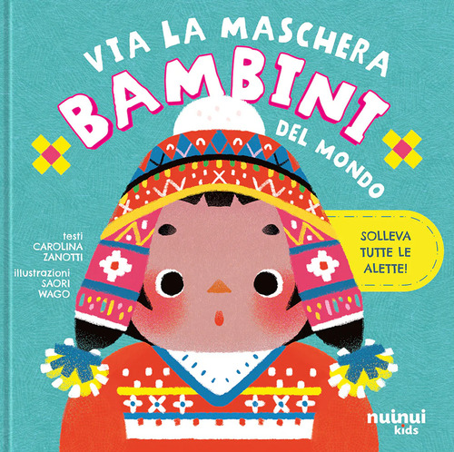 Bambini del mondo. Via la maschera