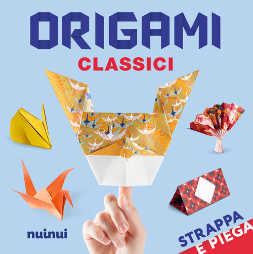 Origami classici. Strappa e piega