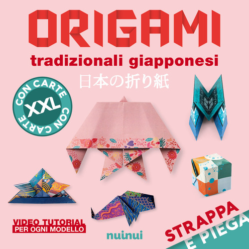 Origami tradizionali giapponesi. Strappa e piega XXL