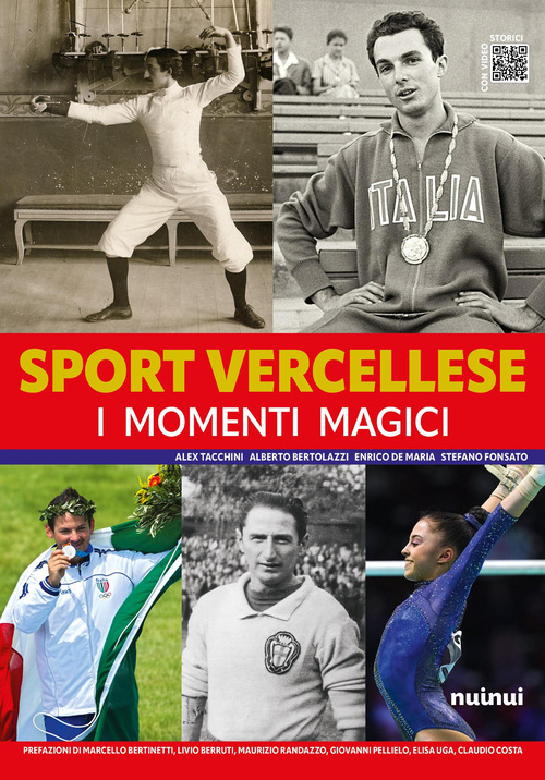 Sport vercellese. I momenti magici
