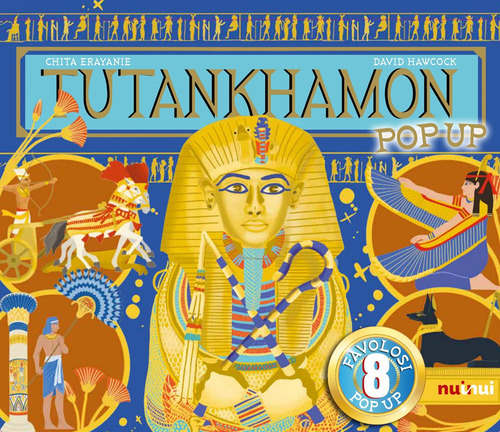 Tutankhamon. Antiche civiltà pop-up