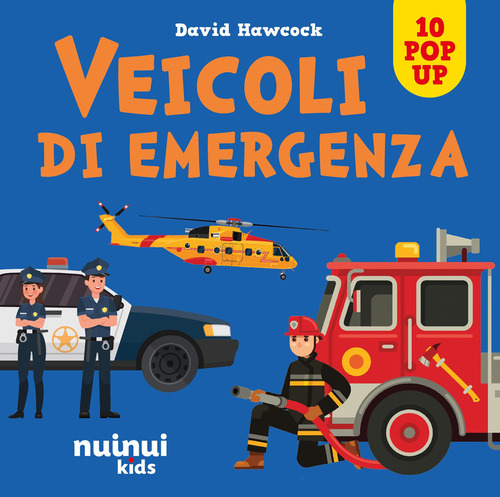 Veicoli di emergenza. Sorprendenti pop up