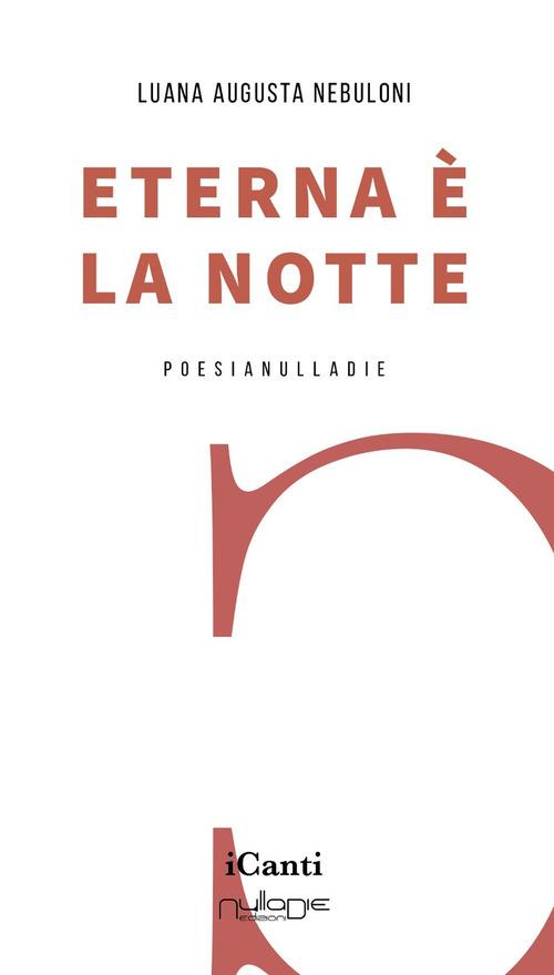 Eterna &egrave; la notte