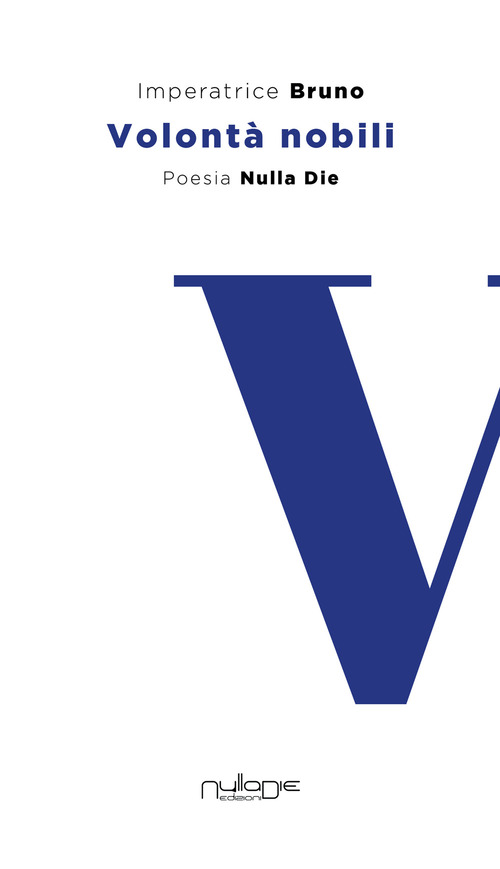 Le volont&agrave; nobili