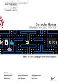 Computer Games. Between text and practice E/C serie speciale