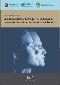 La connaissance de legalit&egrave; en Europe: hommes, femmes et la mati&egrave;re du travail