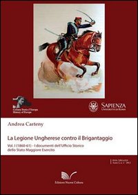 La legione ungherese contro il brigantaggio