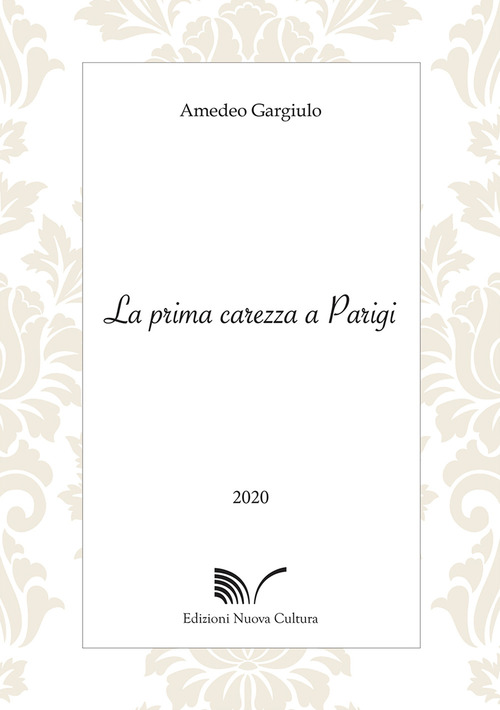 La prima carezza a Parigi