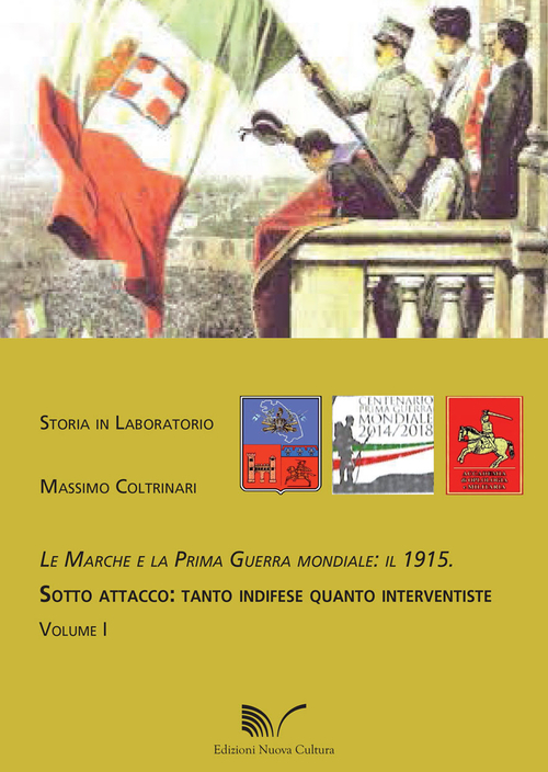 Le Marche e la prima guerra mondiale: il 1915
