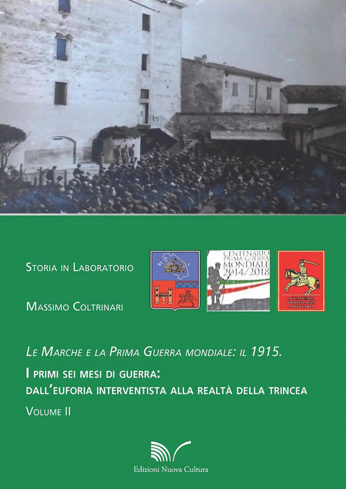 Le Marche e la prima guerra mondiale: il 1915