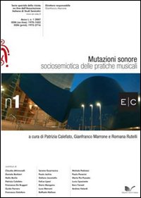 Mutazioni sonore. Sociosemiotica delle pratiche musicali E/C serie speciale