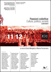Passioni collettive. Cultura, politica, societ&agrave;
