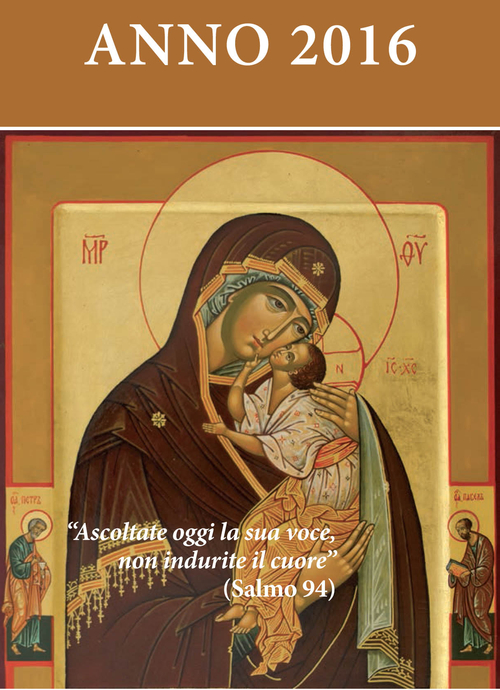 Ascoltate oggi la sua voce 2016. Calendario liturgico dell'ascolto