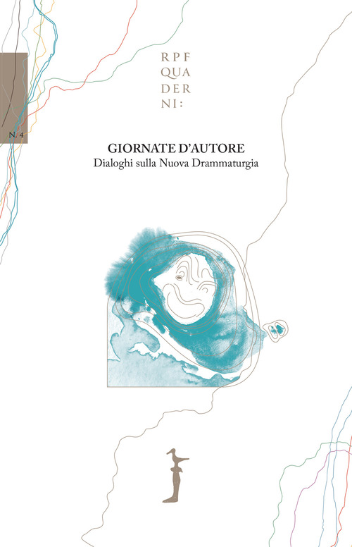 Giornate d'autore. Dialoghi sulla nuova drammaturgia