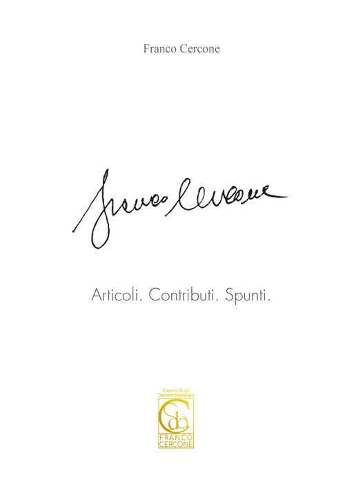 Articoli. Contributi. Spunti