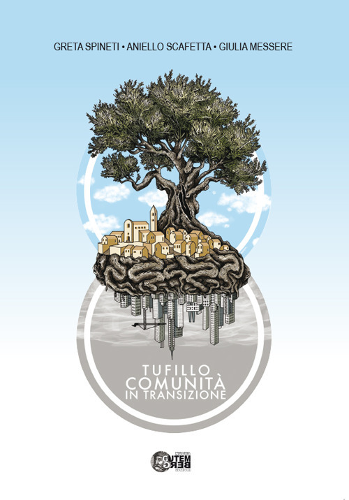 Tufillo. Comunit&agrave; in transizione