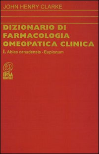 Dizionario di farmacologia omeopatica clinica