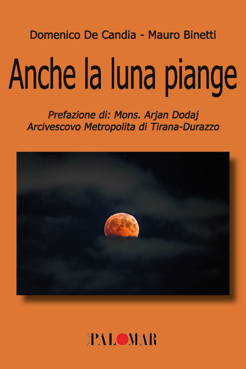 Anche la luna piange