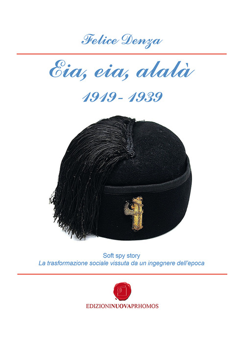 Eia, aia, alal&agrave; 1919-1939