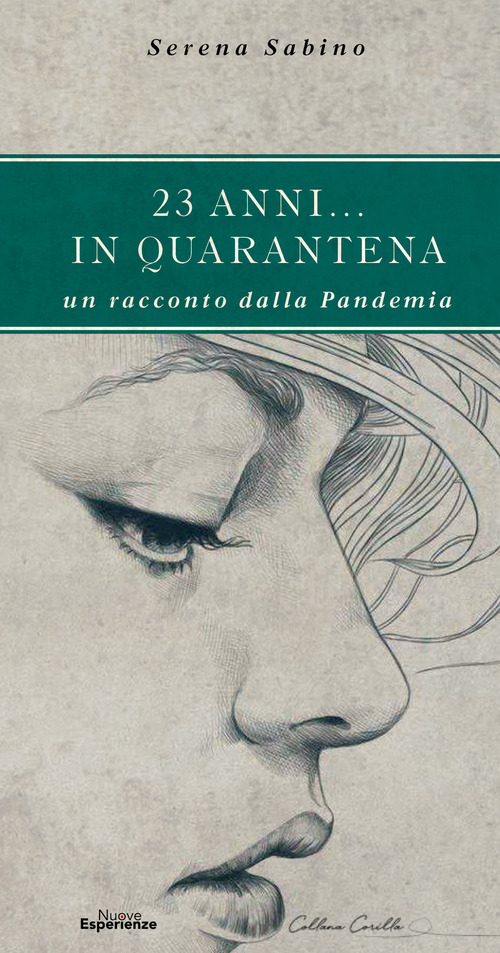 23 anni... in quarantena. Un racconto dalla pandemia