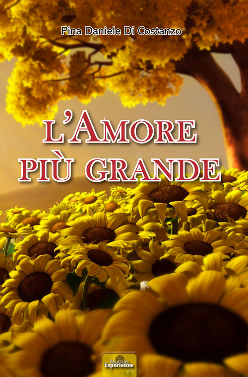 L'amore pi&ugrave; grande