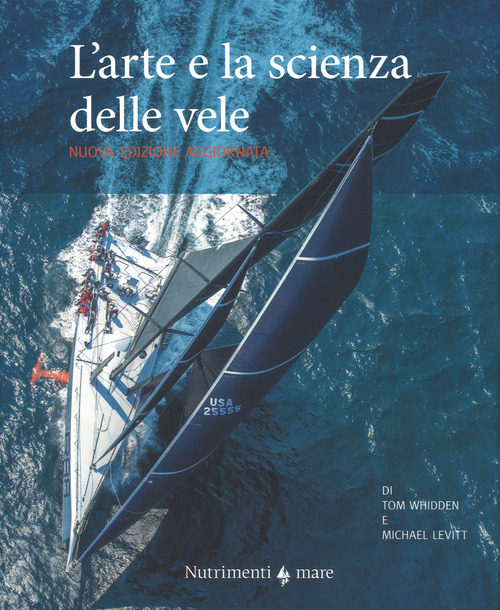 L'arte e la scienza della vela