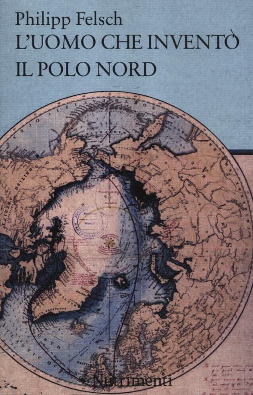 L'uomo che inventò il Polo Nord