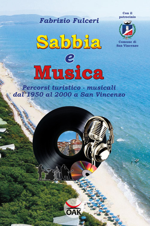 Sabbia e musica. Percorsi turistico-musicali dal 1950 al 2000 a San Vincenzo