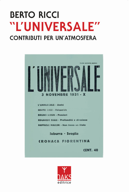 &laquo;L'Universale&raquo;. Contributi per un'atmosfera