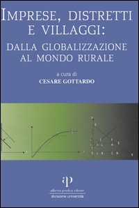 Imprese, distretti e villaggi: dalla globalizzazione al mondo rurale