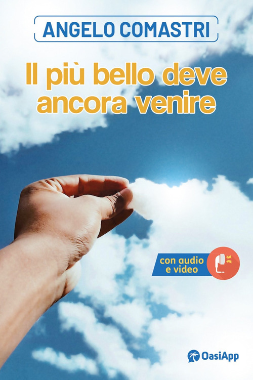 Il pi&ugrave; bello deve ancora venire