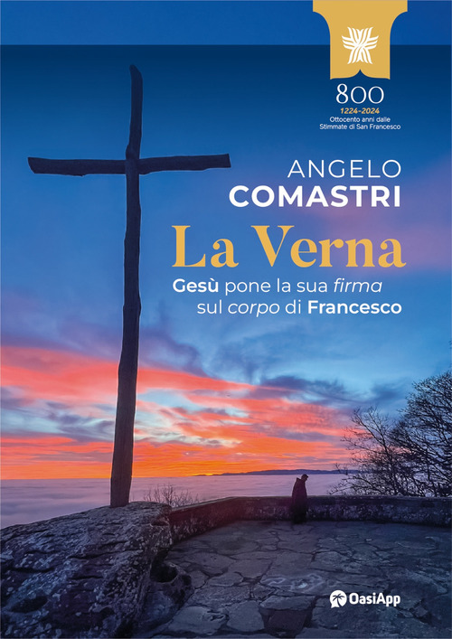 La Verna. Ges&ugrave; pone la sua firma sul corpo di Francesco