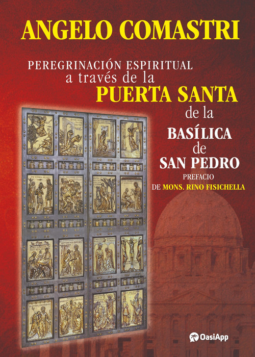 Peregrinaci&oacute;n espiritual a trav&eacute;s de la Puerta Santa de la Bas&iacute;lica de San Pedro