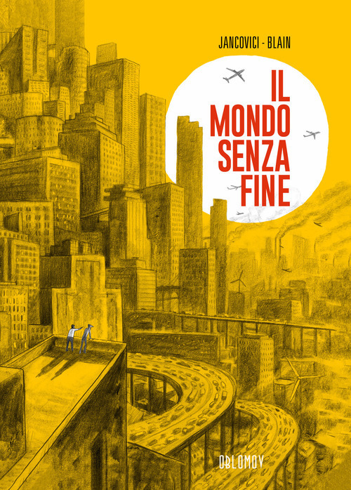 Il mondo senza fine