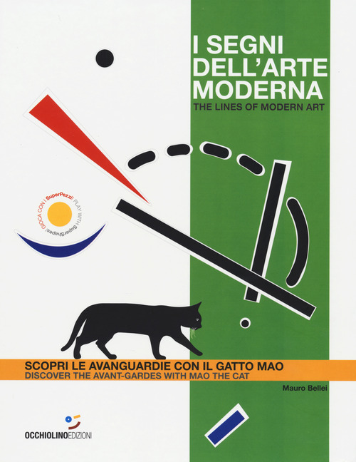 I segni dell'arte moderna. Scopri le avanguardie con il gatto Mao-The lines of modern art. Discover the avant-gardes with Mao the cat