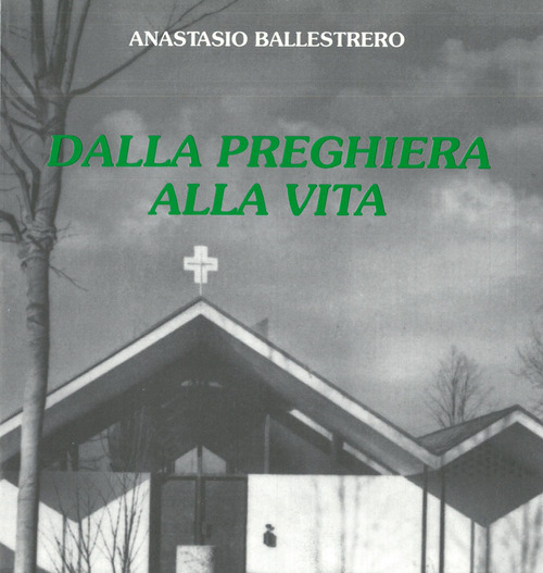 Dalla preghiera alla vita