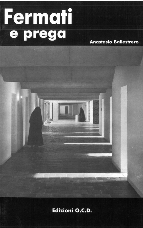 Fermati e prega