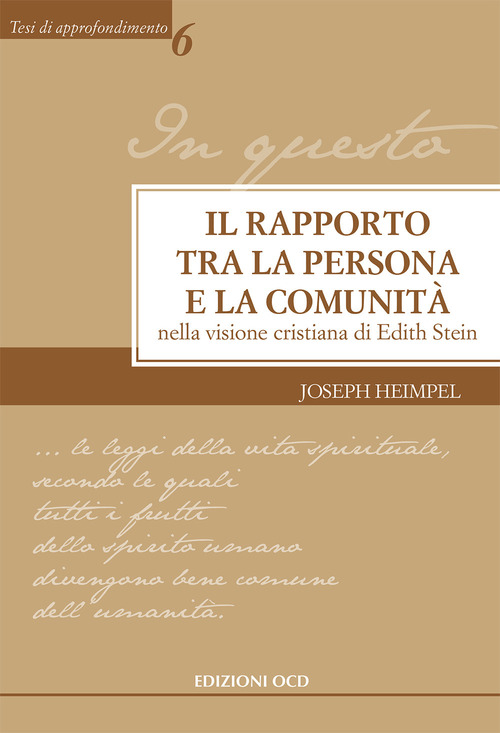 Il rapporto tra la persona e la comunit&agrave; nella visione cristiana di Edith Stein
