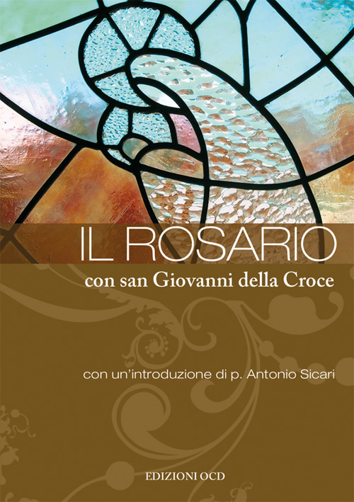 Il rosario con s. Giovanni della Croce