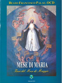 Mese di Maria. Fiori del mese di maggio