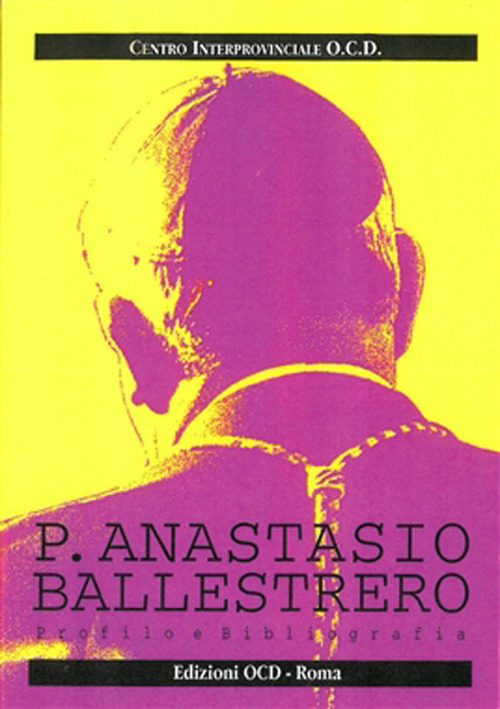 P. Anastasio Ballestrero. Profilo bibliografico